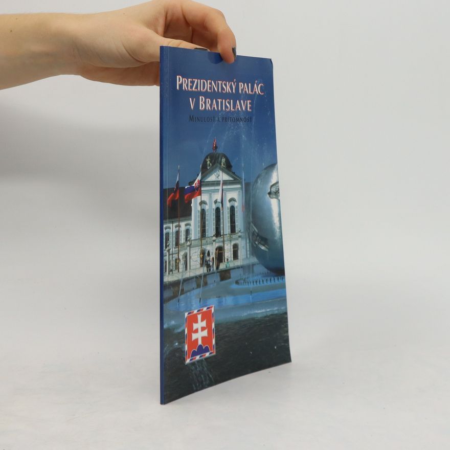 AA.VV. Prezidentský palác v Bratislave