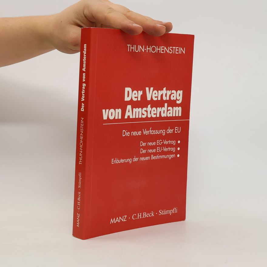 Christoph Thun-Hohenstein Der Vertrag von Amsterdam