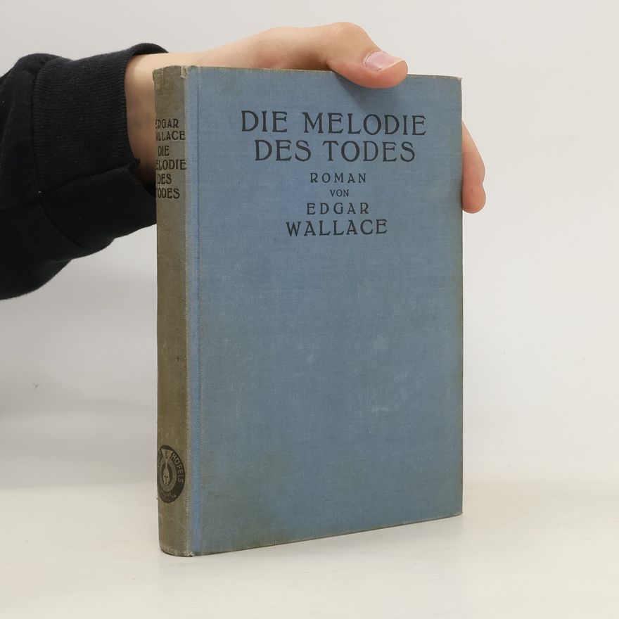 Edgar Wallace Die Melodie des Todes