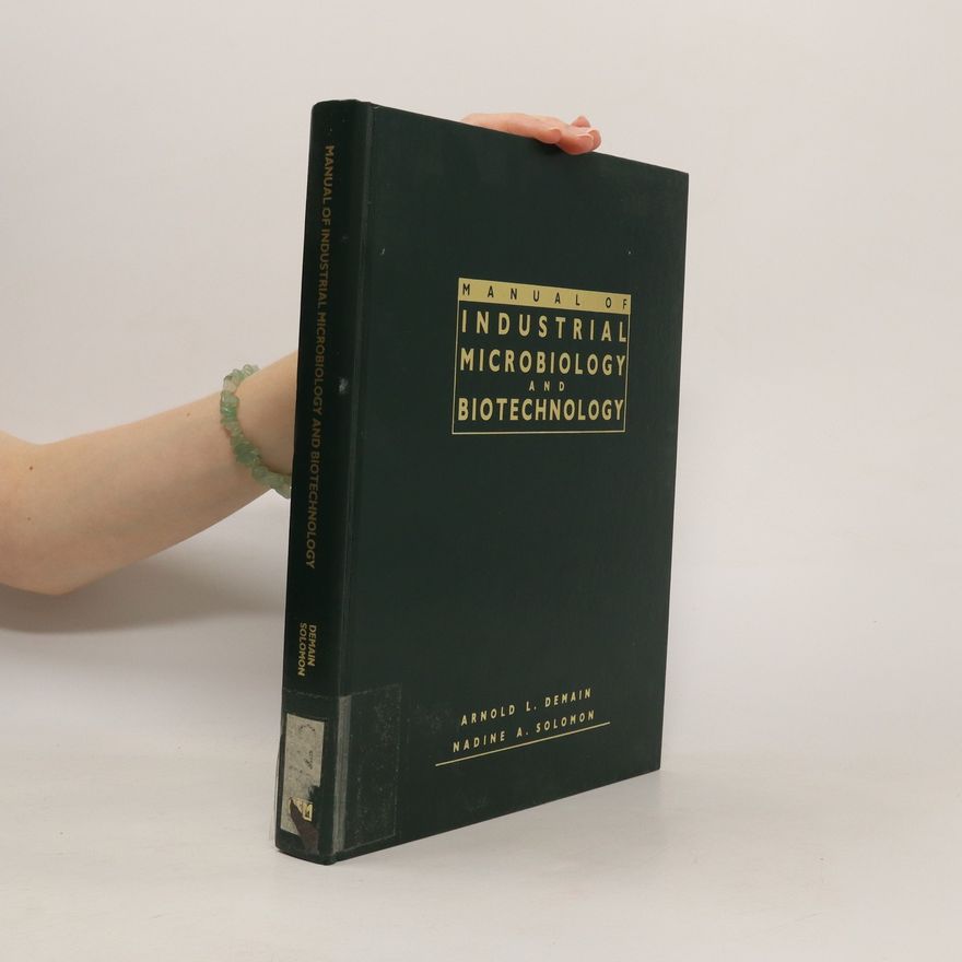 Nadine. A Solomon Manual of Industrial Microbiology and Biotechnology