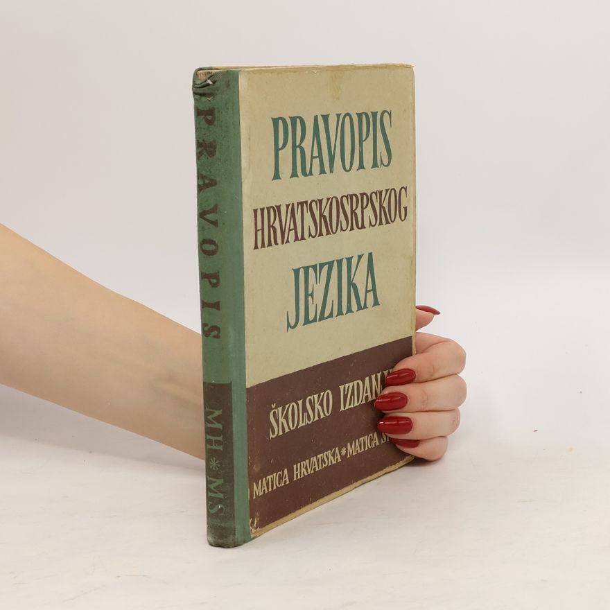 Matica Hrvatska Pravopis hrvatskosrpskog jezika
