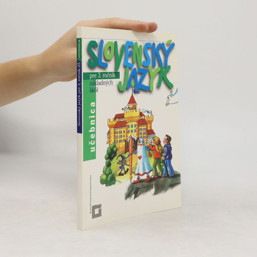 Collectif d'auteurs Slovenský jazyk pre 3. ročník základých škól