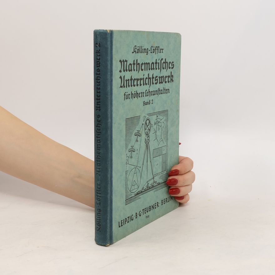 Gerhard Kölling Mathematisches Unterrichtswerk für höhere Lehranstalten 2