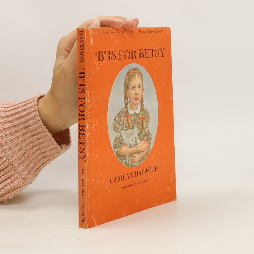 Carolyn Haywood "B" is for Betsy