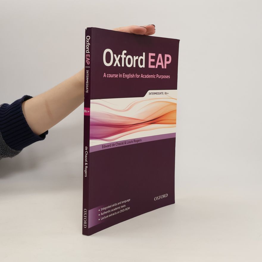 Edward De Chazal Oxford EAP : a course in English for academic purposes. Intermediate