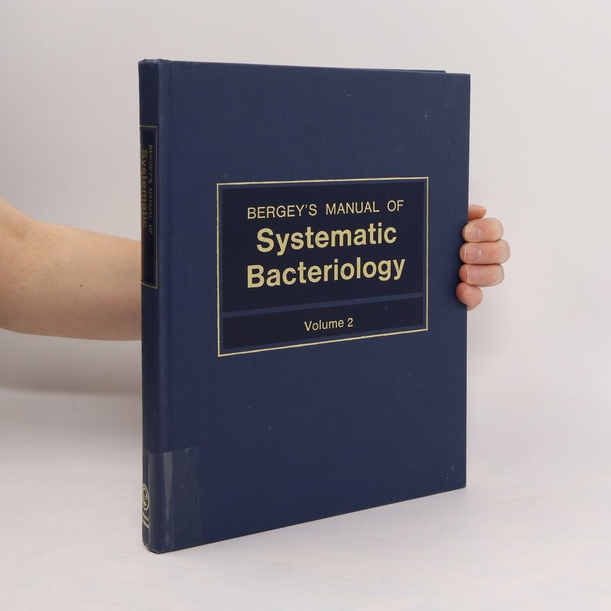 Kolektiv autorů Bergey's manual of systematic bacteriology. Volume 2