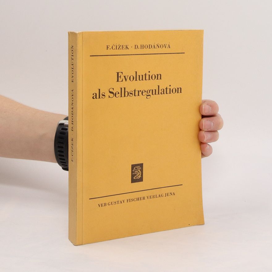 Danuše Hodáňová Evolution als Selbstregulation