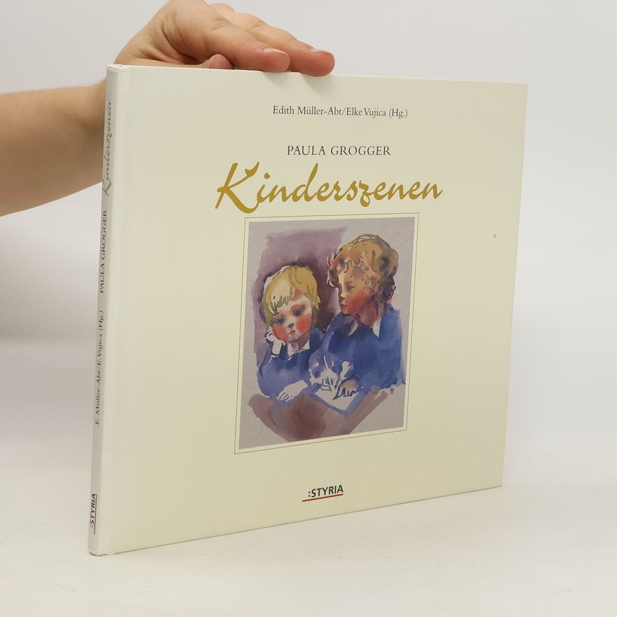 Paula Grogger Kinderszenen