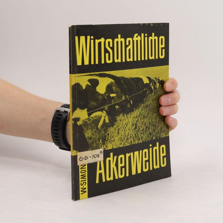 Wilhelm Simon Wirtschaftliche Ackerweide