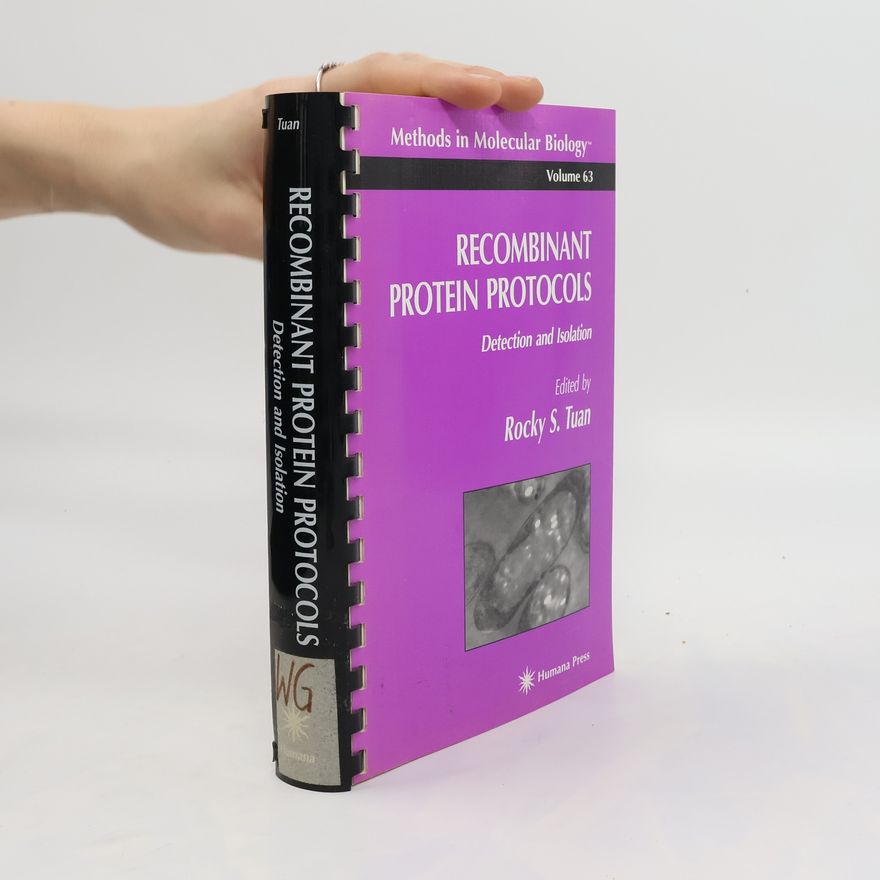 Rocky S. Tuan Recombinant Protein Protocols