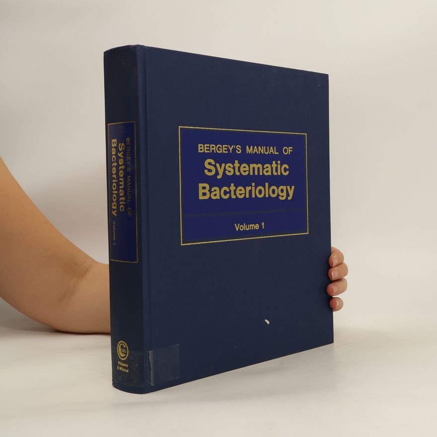 David Hendricks Bergey Bergey's Manual of Systematic Bacteriology. Vol. 1