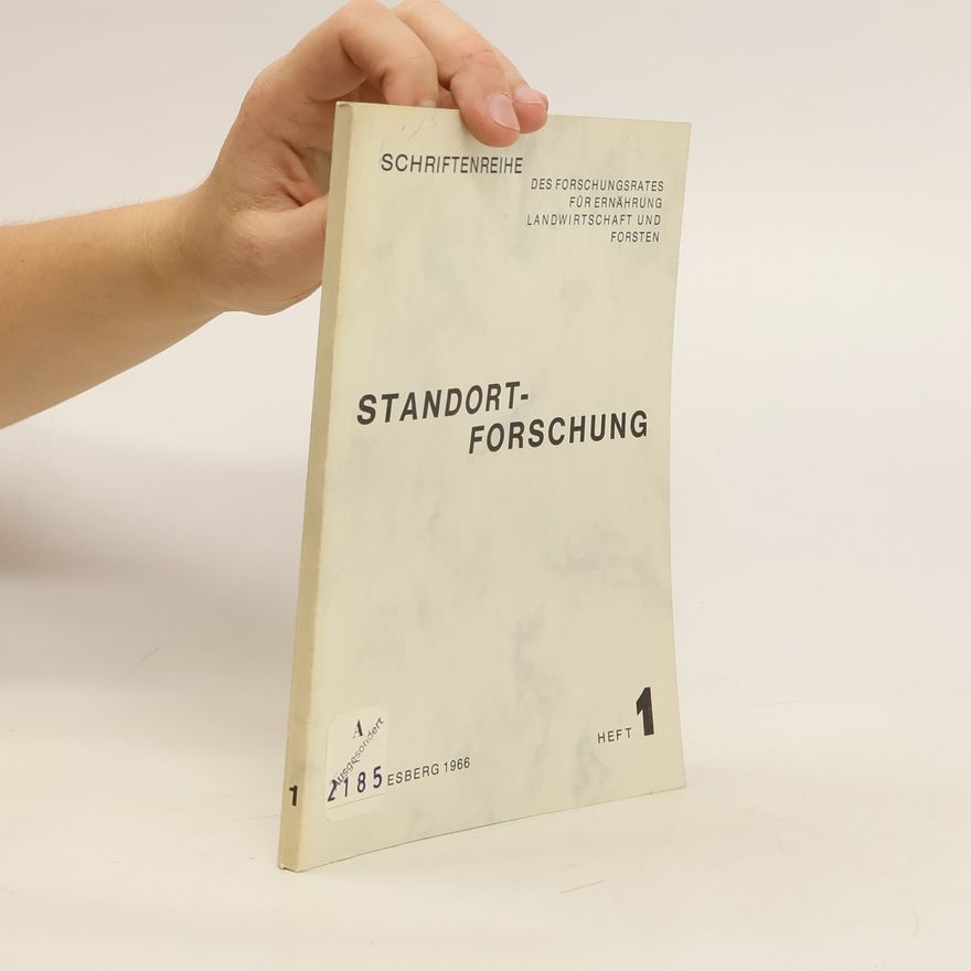 Autorenkollektiv Standortforschung 1. Schriftenreihe der Forschungrates für Ernährung
