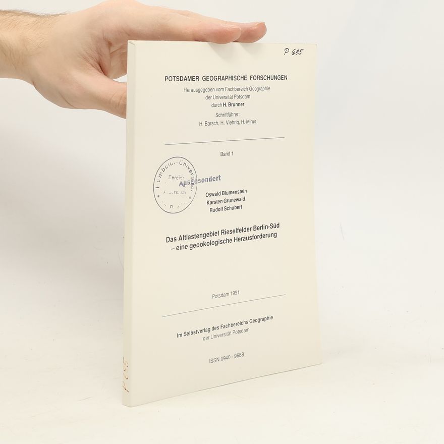 Oswald Blumenstein Das Altlastengebiet Rieselfelder Berlin-Süd - eine geoökologische Herausforderung