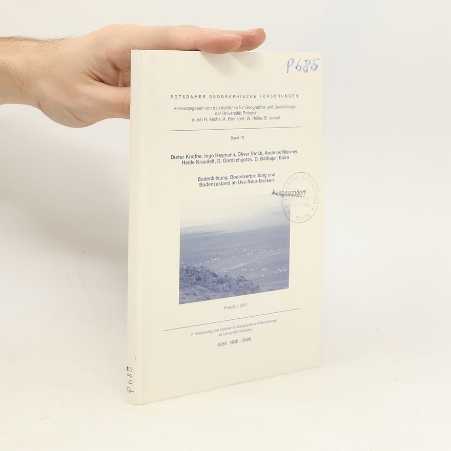 Various authors Bodenbildung, Bodenverbreitung und Bodenzustand im Uvs-Nuur-Becken