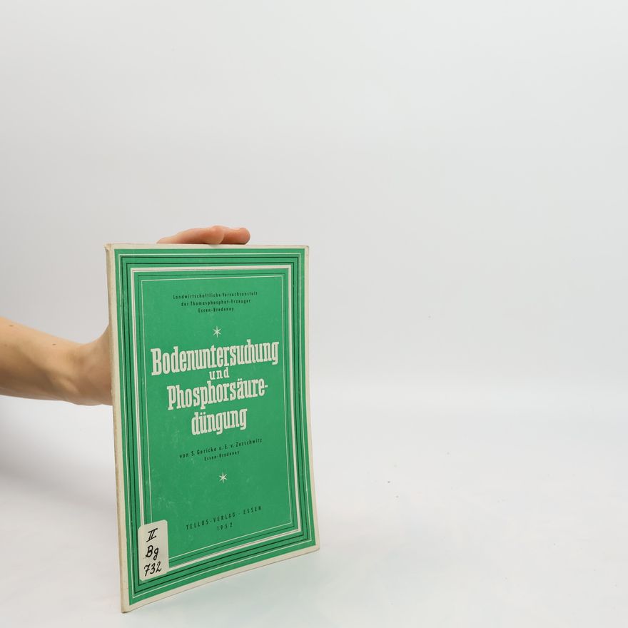 Siegfried Gericke Bodenuntersuchung und Phosphorsäuredüngung