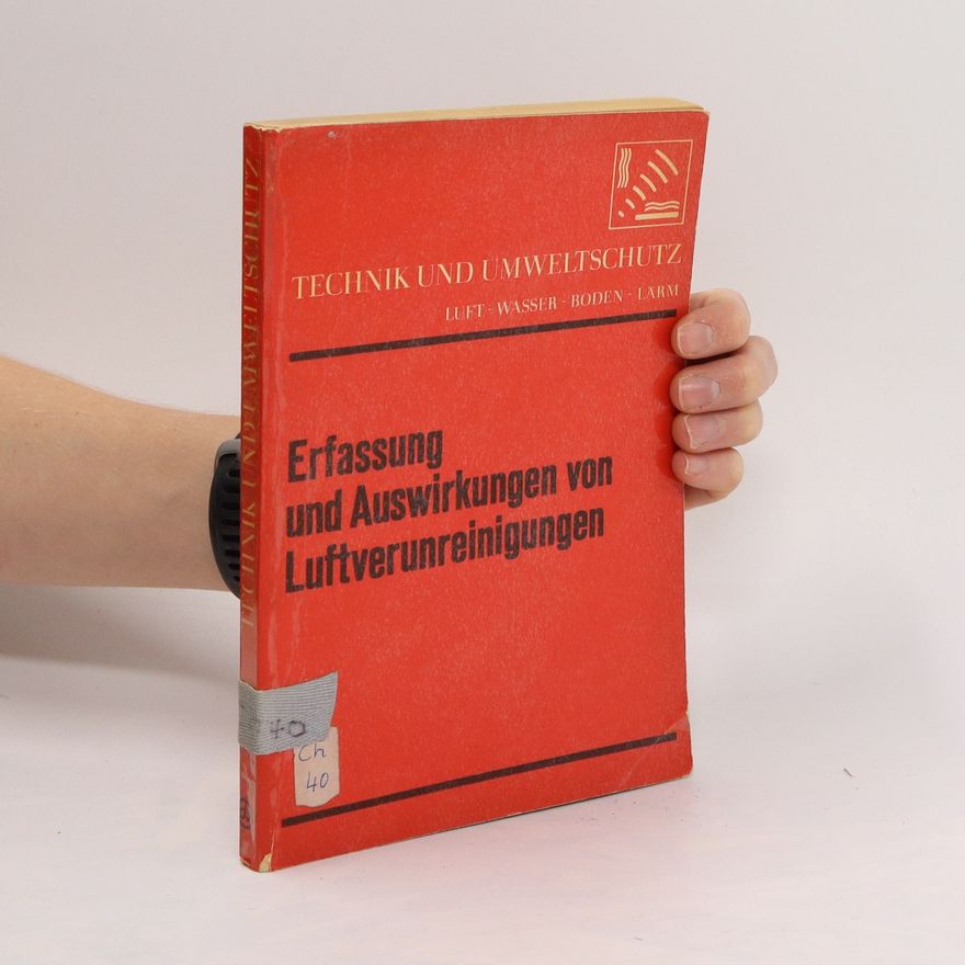 Various authors Erfassung und Auswirkungen von Luftverunreinigungen