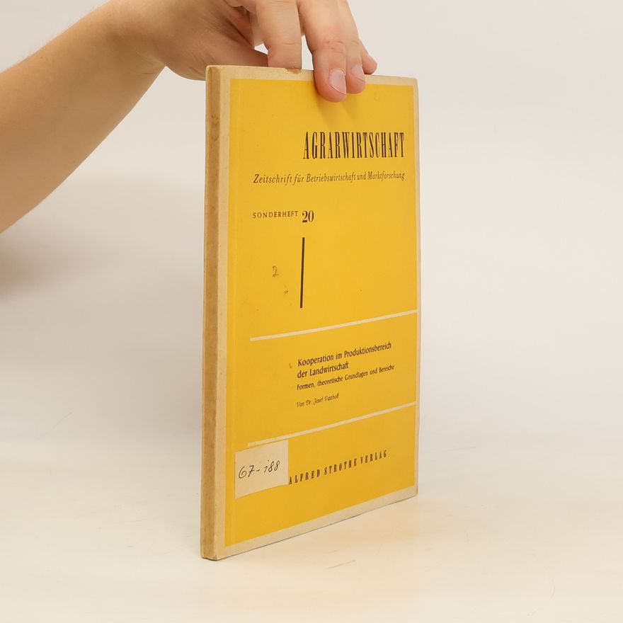 Josef Vasthoff Kooperation im Produktionsbereich der Landwirtschaft