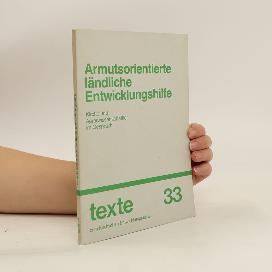 Rudolf Buntzel Armutsorientierte ländliche Entwicklungshilfe