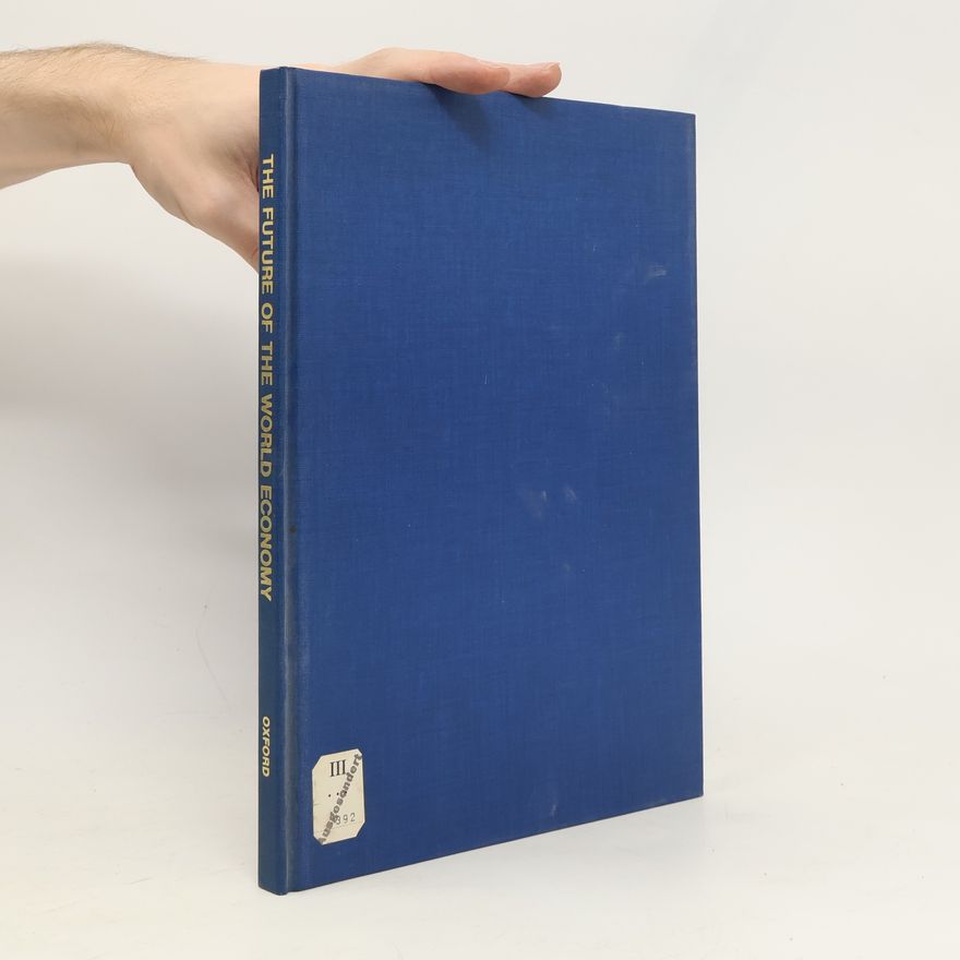 Wassily W. Leontief The Future of the World Economy