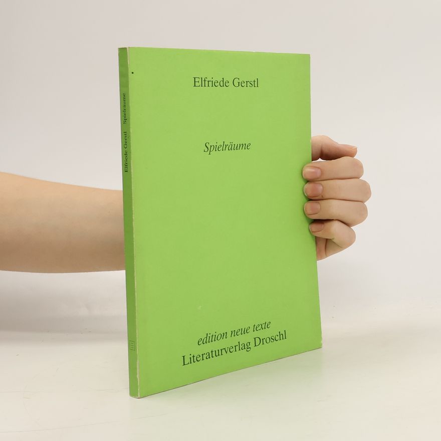 Elfriede Gerstl Spielräume