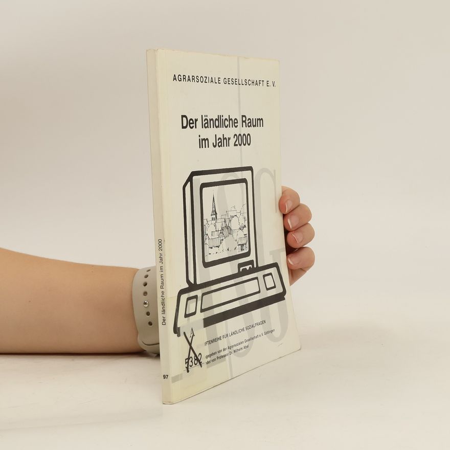 Autorenkollektiv Der ländliche Raum im Jahr 2000