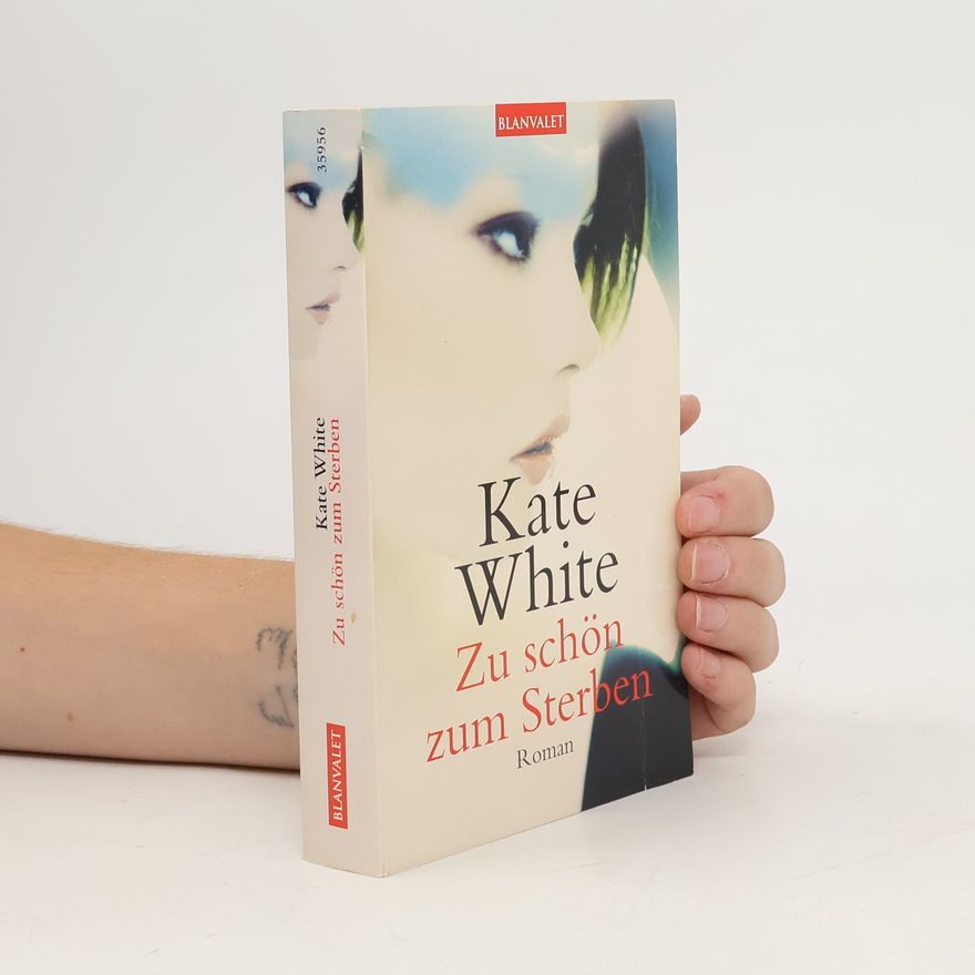 Kate White Zu schön zum Sterben