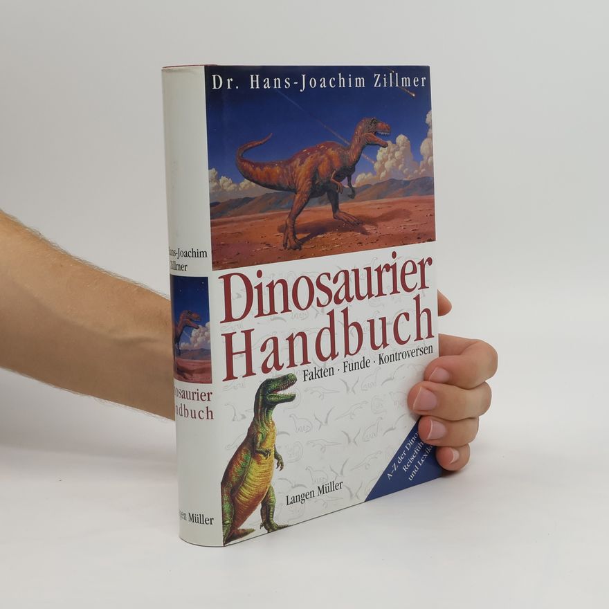 Hans-Joachim Zillmer Dinosaurier-Handbuch