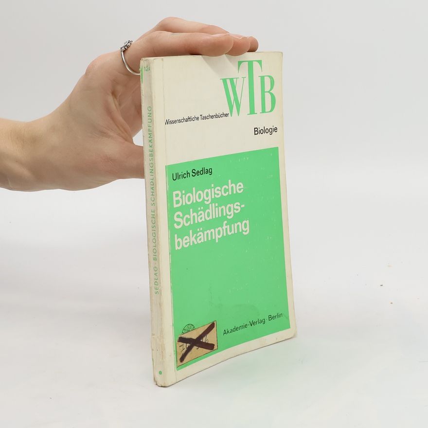 Ulrich Sedlag Biologische Schädlingsbekämpfung