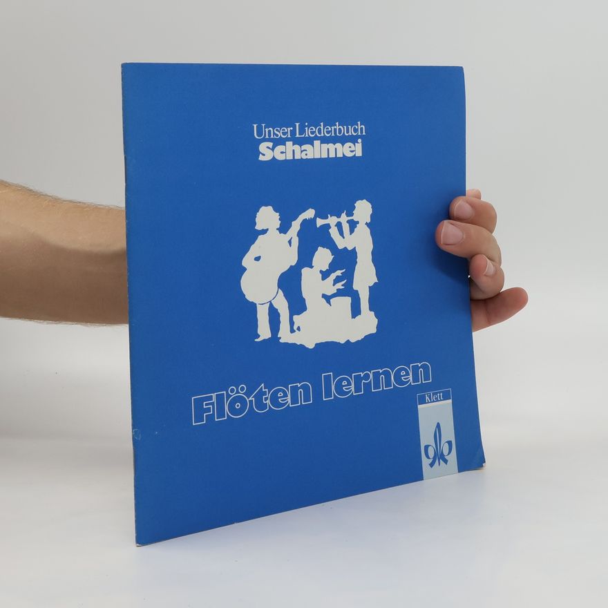 Kolektiv autorů Unser Liederbuch Schalmei. Flöten lernen