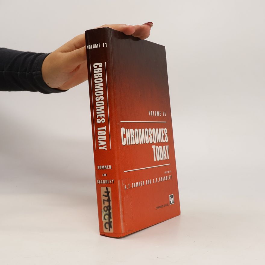 A.C. Chandley Chromosomes Today. Volume 11