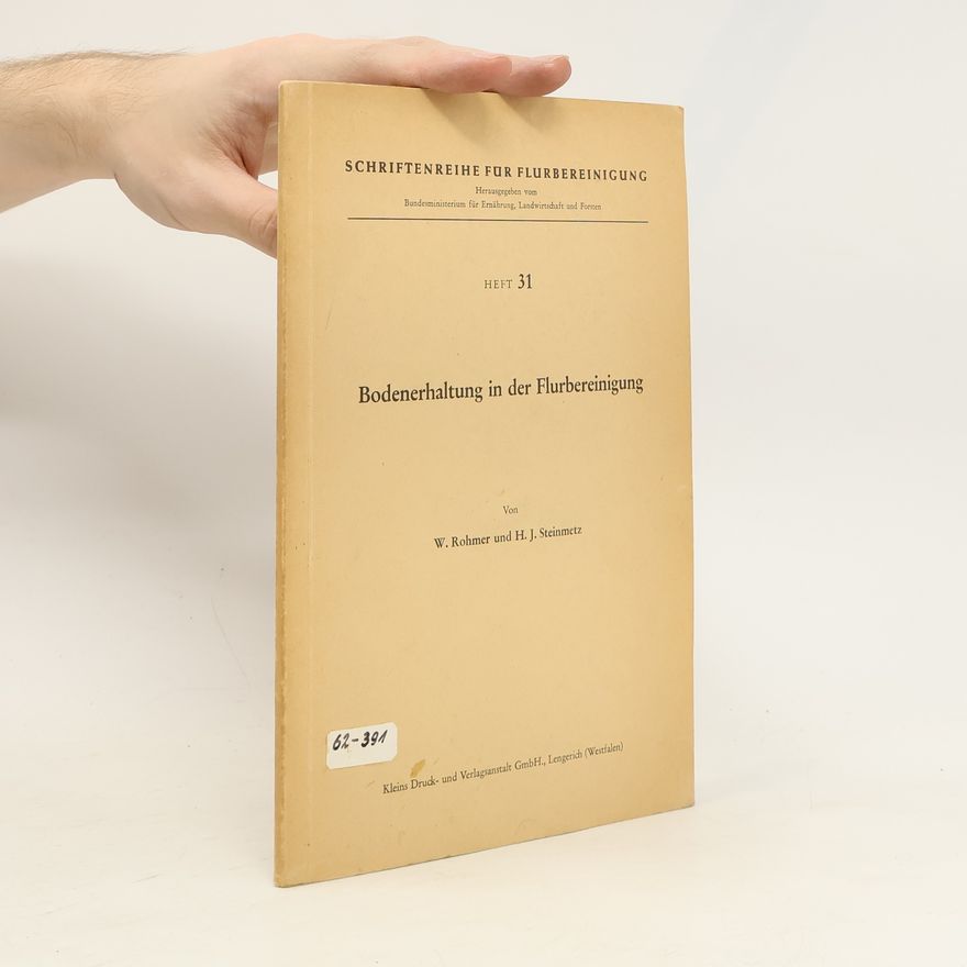 H. J. Steinmetz Bodenerhaltung in der Flurbereinigung