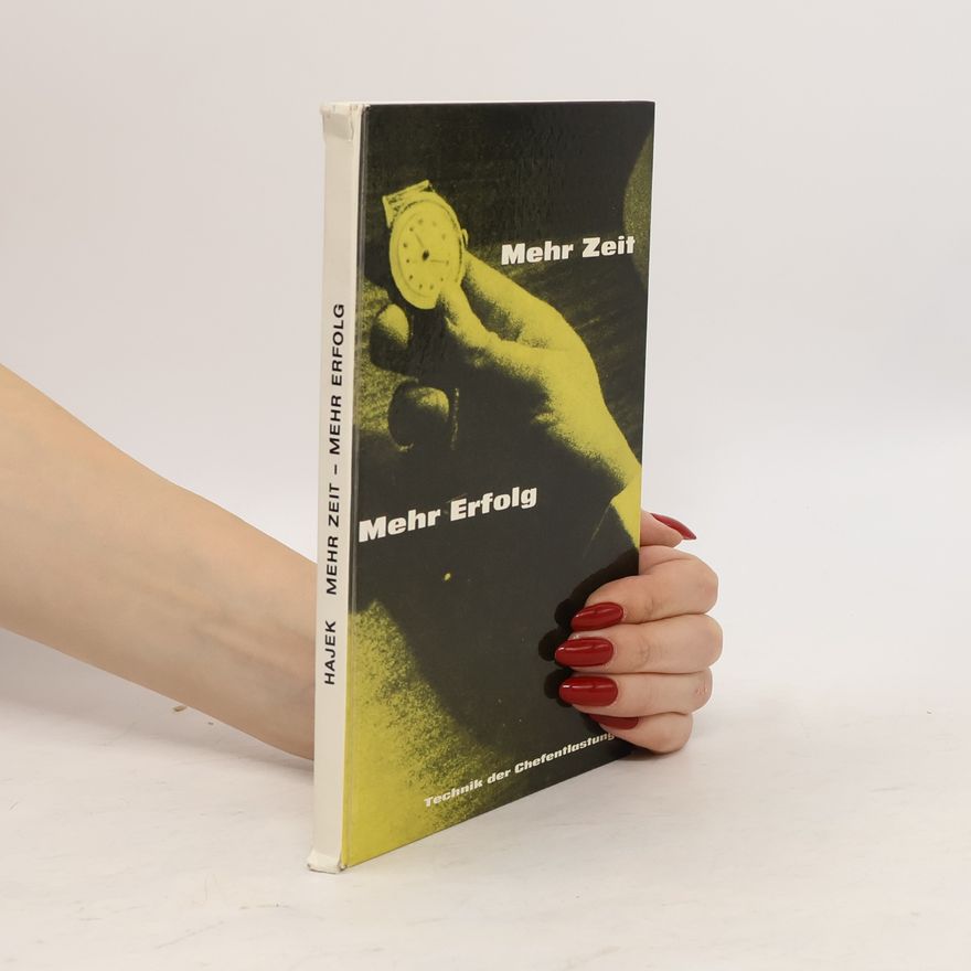 Erich Hajek Mehr Zeit--mehr Erfolg