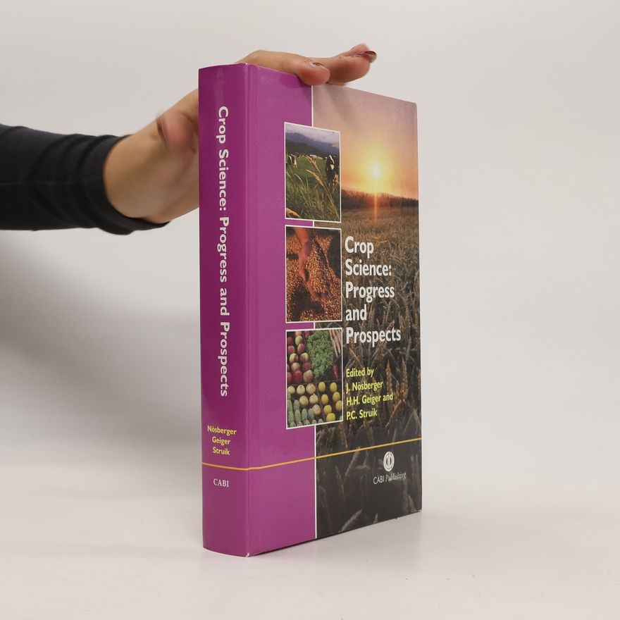 Autorenkollektiv Crop Science. Progress and Prospects