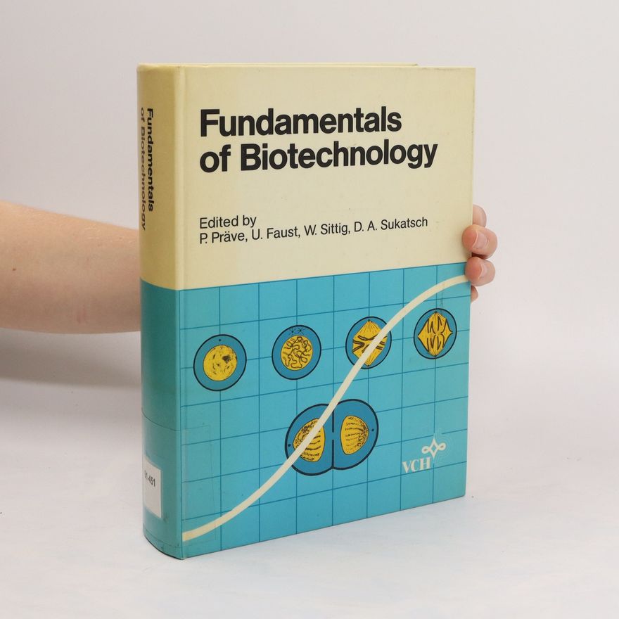 D. A. Sukatsch Fundamentals of Biotechnology