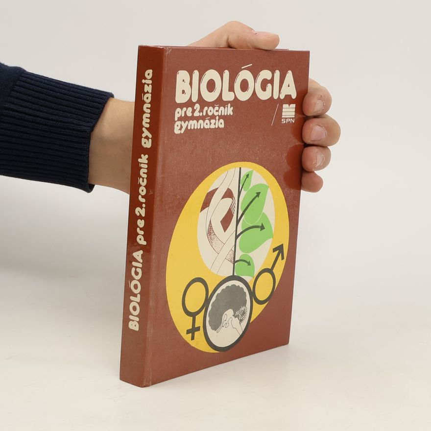 Autorenkollektiv Biológia pre 2. ročník gymnázia