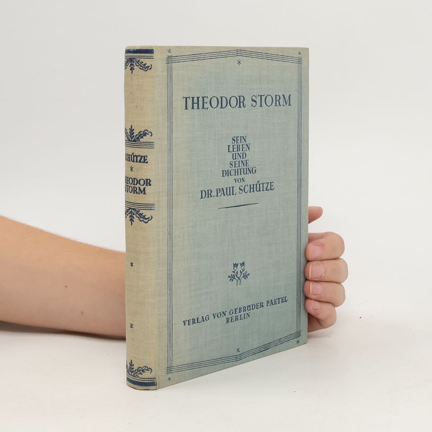 Paul Schütze Theodor Storm