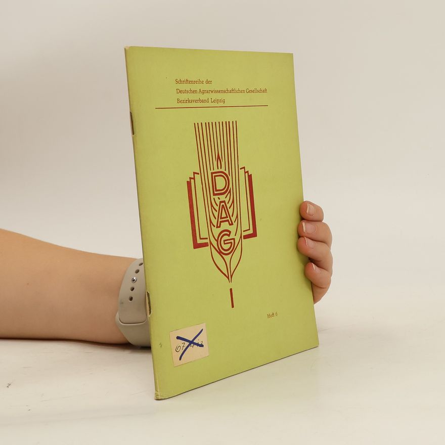 Deutsche Agrarwissenschaftliche Gesellschaft. Bezirksverband Schriftenreihe der Deutschen Agrarwissenschaftlichen Gesellschaft, Bezirksverband Leipzig