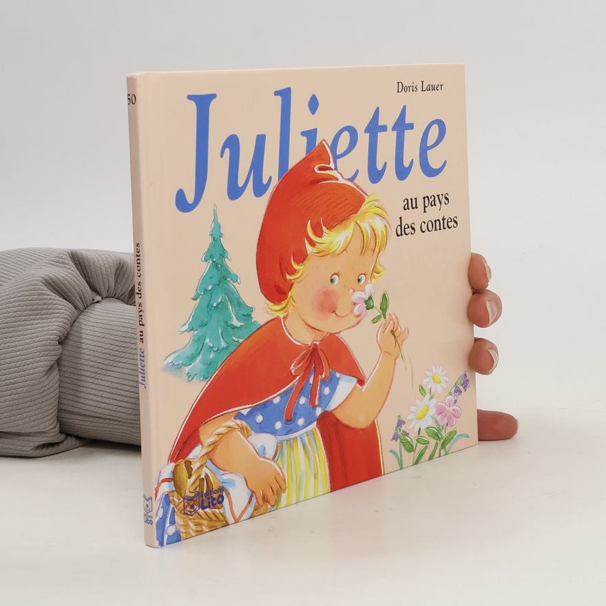 Doris Lauer Juliette au pays des contes