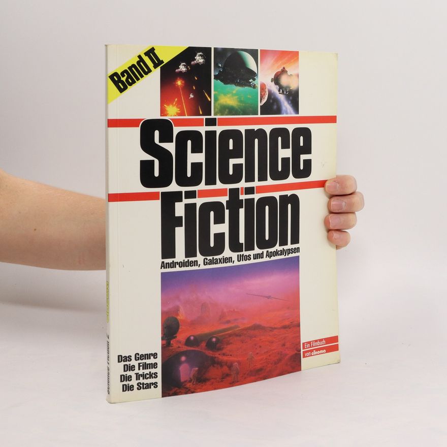 Collectif d'auteurs Science Fiction. Band II. Androiden, Galaxien, Ufos und Apokalypsen