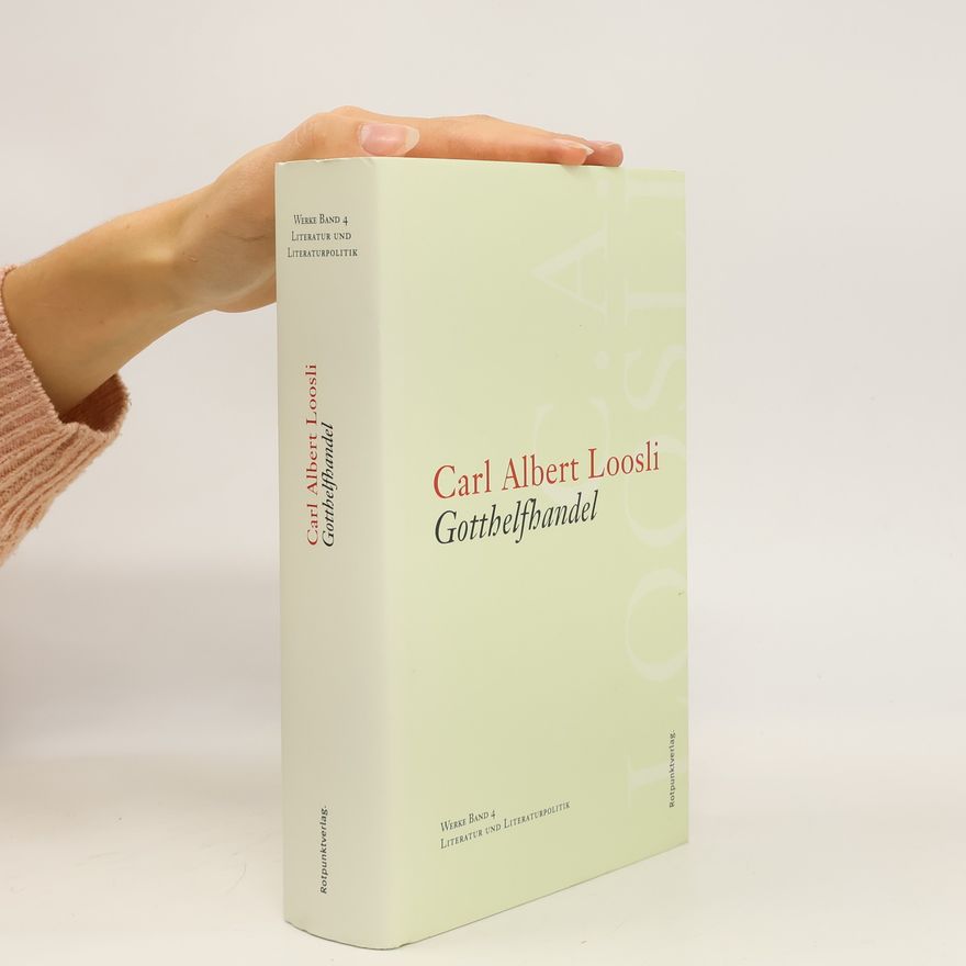 Carl Albert Loosli Gotthelfhandel