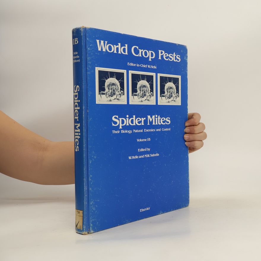 W Helle Spider Mites. Volume 1B