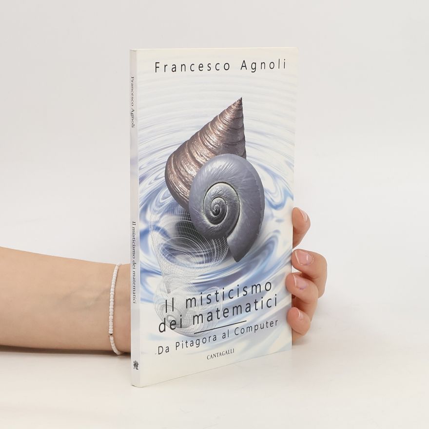 Francesco Agnoli Il misticismo dei matematici