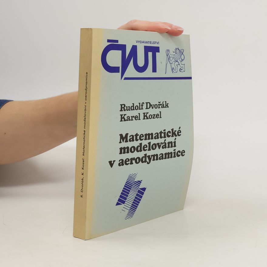 Karel Kozel Matematické modelování v aerodynamice