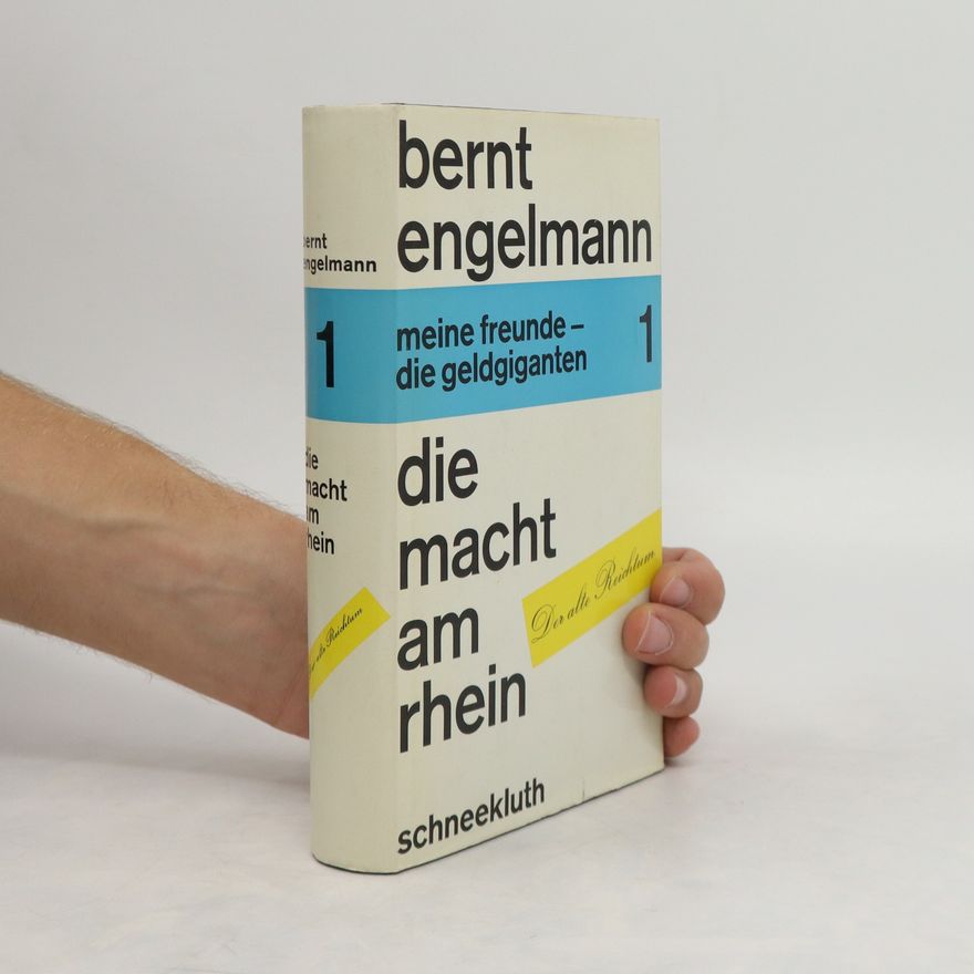 Bernt Engelmann Die Macht am Rhein 1