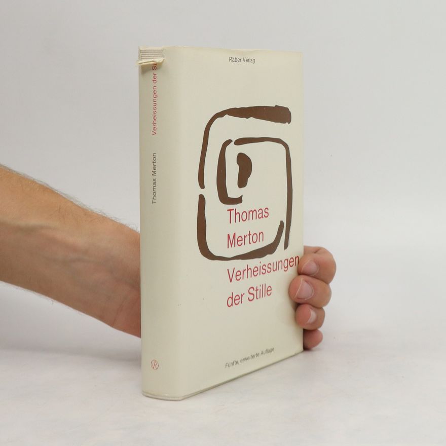 Thomas Merton Verheissungen der Stille