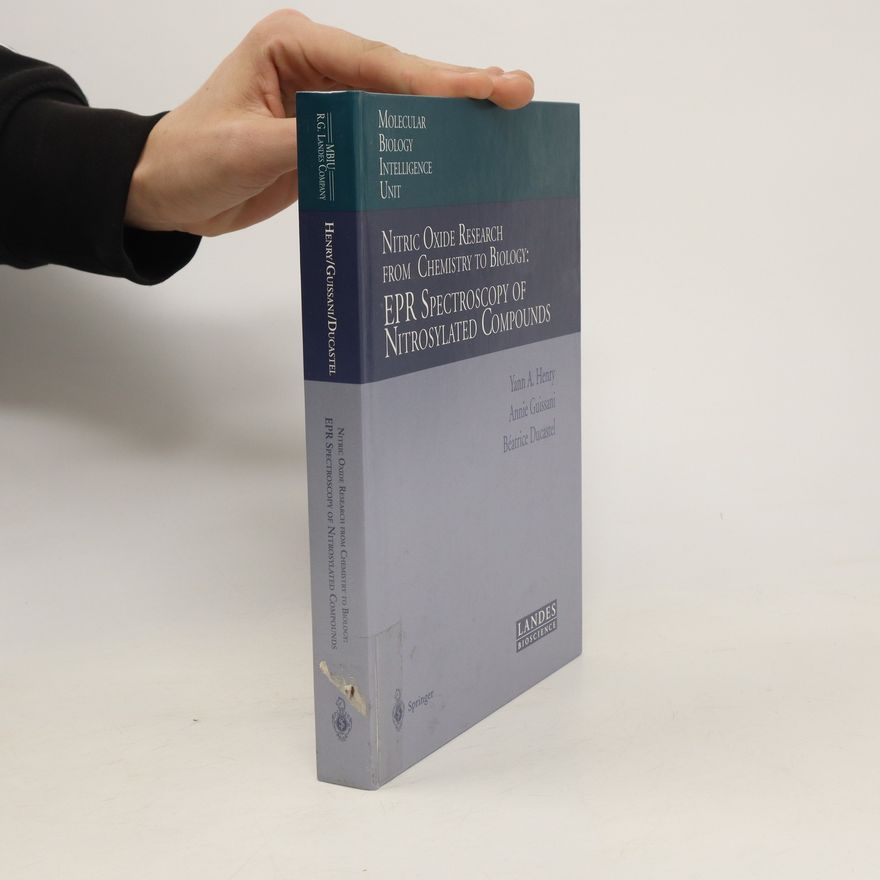 Yann A. Henry Nitric oxide research from chemistry to biology: EPR spectroscopy of nitrosylated compounds
