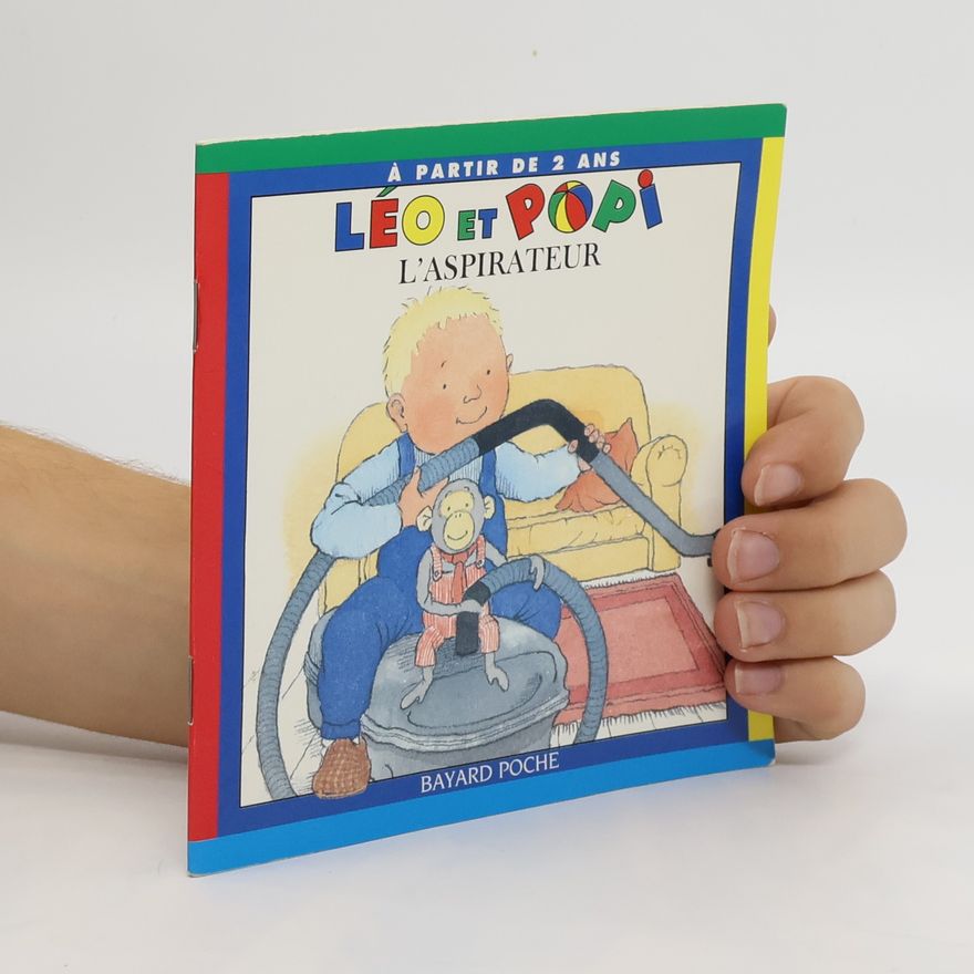 Claire Clément Léo et Popi. L'aspirateur