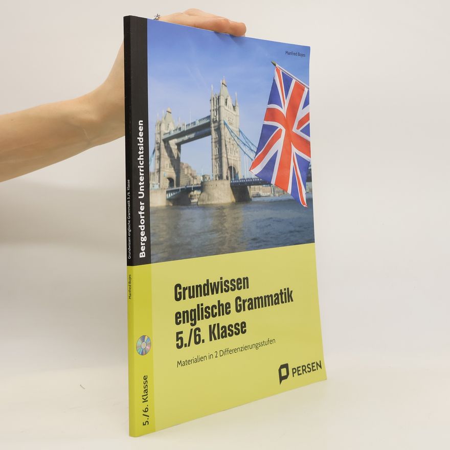 Manfred Bojes Grundwissen englische Grammatik 5./6.Klasse