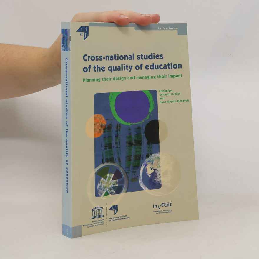 Various authors Cross-national Studies of the Quality of Education