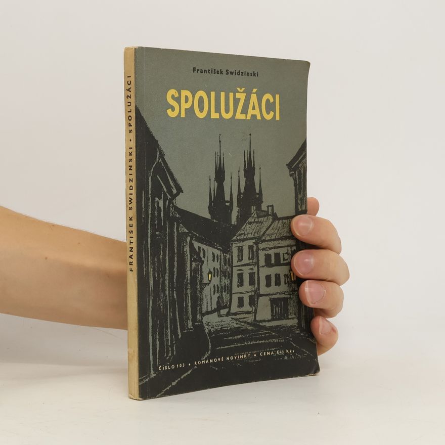 František Swidzinski Spolužáci